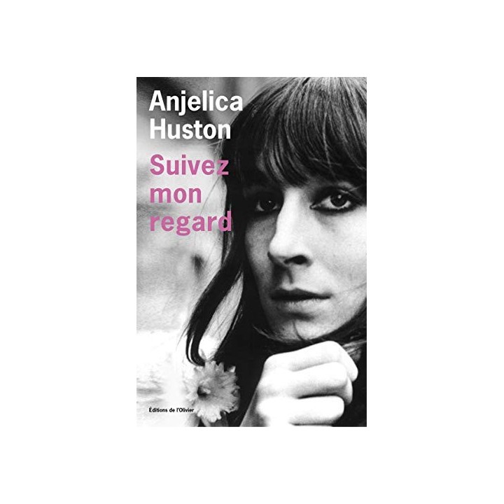 Suivez Mon Regard - Anjelica Huston